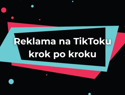 Reklama na TikToku krok po kroku – poradnik dla początkujących